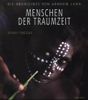 Hier klicken f&uuml;r mehr Informationen zum Buch 'Menschen der Traumzeit'