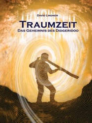'Traumzeit - Das Geheimnis des Didgeridoo (mit Audio-CD)' bei Amazon.de